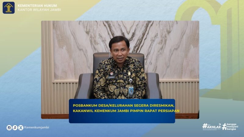 Kemenkum Jambi Matangkan Persiapan Peresmian Posbankum Desa dan Kelurahan ( Poto : Kantor Wilayah Kementerian Hukum Jambi )