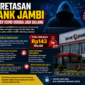 Polda Jambi menyelidiki peretasan Bank Jambi yang diduga dilakukan hacker asing. Sekitar 6.000 rekening nasabah terdampak dengan kerugian besar.( Poto : AI ).