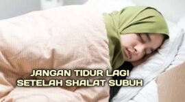 Sejumlah ulama menilai kebiasaan tidur setelah Subuh sebagai sesuatu yang kurang dianjurkan. ( Poto : Cahaya Islam )