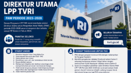 Seleksi Dirut TVRI 2026 resmi dibuka. Simak syarat umum dan ketentuan bagi pelamar, termasuk PNS yang ingin mengikuti seleksi.