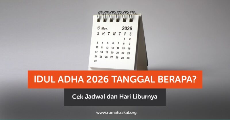 Idul Adha 2026 Jatuh pada 27 Mei, Pemerintah Tetapkan Libur Nasional dan Cuti Bersama (Poto : dok. Rumah Zakat)