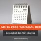 Idul Adha 2026 Jatuh pada 27 Mei, Pemerintah Tetapkan Libur Nasional dan Cuti Bersama (Poto : dok. Rumah Zakat)