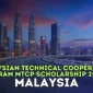 Beasiswa MTCP Malaysia 2026 resmi dibuka untuk jenjang S2 dengan pendanaan penuh. Program ini menawarkan kuliah gratis di Malaysia. ( Poto : dok. scholarships Future ).