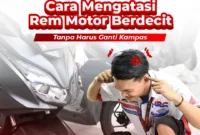 Rem motor berdecit tidak selalu menandakan kampas harus diganti.( Poto : bintang motor ).