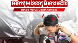 Rem motor berdecit tidak selalu menandakan kampas harus diganti.( Poto : bintang motor ).