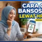 Cara cek Bansos 2026 melalui HP ( Poto : Babel Insight ).